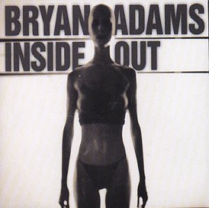 Bryan Adams - Inside Out